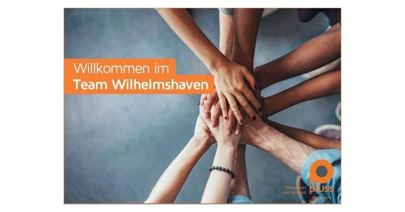 Moin im Team – Gemeinsam stark in Wilhelmshaven!