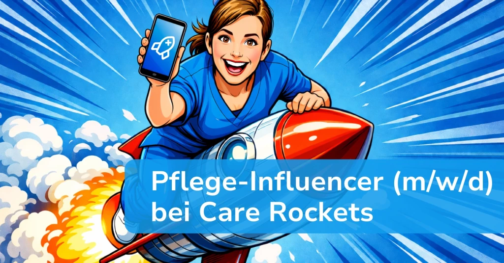 Du liebst deinen Job in der Pflege und du liebst Social Media? Dann werde Pflege-Influencer (m/w/d) bei Care Rockets!